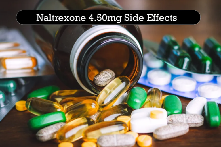 Naltrexone 4.50mg Side Effects